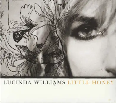 Lucinda Williams - Little Honey