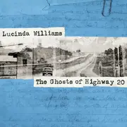 Double LP - Lucinda Williams - The Ghosts Of Highway 20