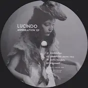 Lucindo - Annihilation EP