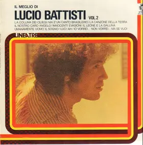 Lucio Battisti - Il Meglio Di Lucio Battisti Vol. 2