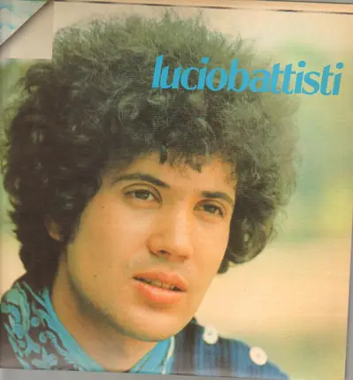 Lucio Battisti - Lucio Battisti