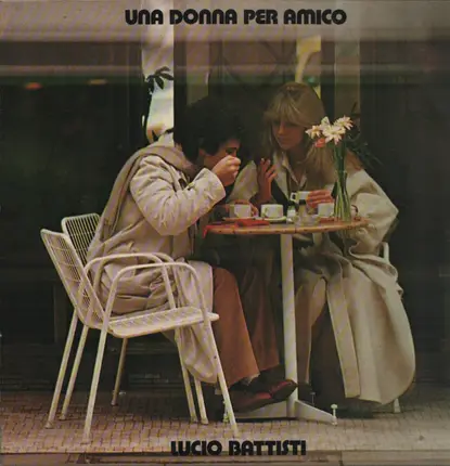 Lucio Battisti - Una Donna per Amico
