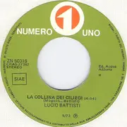 7inch Vinyl Single - Lucio Battisti - La Collina Dei Ciliegi