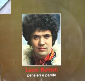 Lucio Battisti - Pensieri E Parole