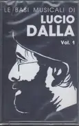 Lucio Dalla - Le Basi Musicalli Di Lucio Dalla Vol.1