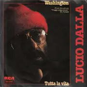 7inch Vinyl Single - Lucio Dalla - Washington / Tutta La Vita