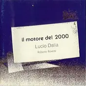 Lucio Dalla - Il Motore Del 2000