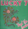 LP - Lucky 7 - Feed The Snake