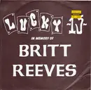 7inch Vinyl Single - Lucky 13 - In Memory Of Britt Reeves
