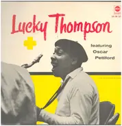 Lucky Thompson Featuring Oscar Pettiford - Lucky Thompson Featuring Oscar Pettiford
