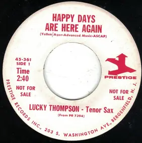Lucky Thompson - Happy Days Are Here Again / Cry Me A River