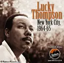 Double CD - Lucky Thompson - New York City 1964-65