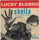 7inch Vinyl Single - Lucky Blondo Et Les Lucky Stars - Sheila