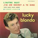 7inch Vinyl Single - Lucky Blondo - L'autre Nuit