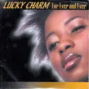 12inch Vinyl Single - Lucky Charm - For Ever And Ever