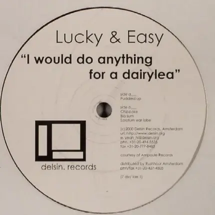 Lucky & Easy - I Would Do Anything For A Dairylea