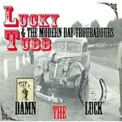 Lucky - Damn the Luck