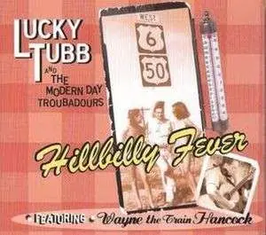 Lucky & Modern Day Tubb - Hillbilly Fever