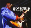 CD - Lucky Peterson - I'm Back Again - Digipak