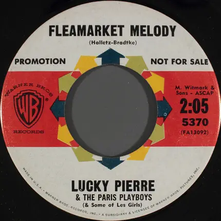 Lucky Pierre & The Paris Playboys & Some Of Les Girls - Fleamarket Melody