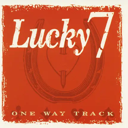 Lucky Seven - One Way Track