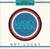 CD - Lucky Seven - Get Lucky