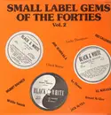 LP - Lucky Thompson, Red Callender, Joe Marsala - Small Label Gems Of The Forties Vol. 2