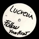 12inch Vinyl Single - Lucrezia - Follow Your Heart