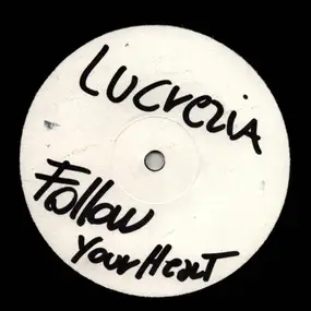 Lucrezia - Follow Your Heart