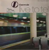 Lucrezia - Live to Tell