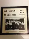 LP - Lud Gluskin Et Son Jazz - Paris - Berlin 1928-1932