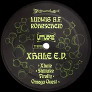Ludwig A.F. - Xhale E.P.