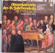 Ludwig August Lebrun , Georg Philipp Telemann , Antonio Rosetti , Alessandro Marcello - Oboenkonzerte des 18. Jahrhunderts