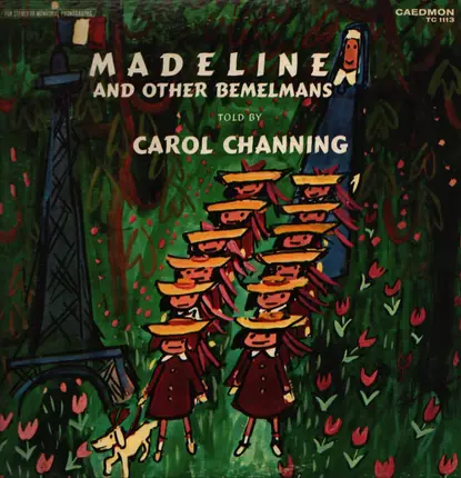 Ludwig Bemelmans / Carol Channing - Madeline And Other Bemelmans Told By Carol Channing