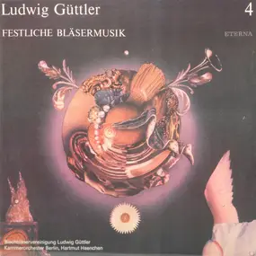 Ludwig Guttler - Festliche Bläsermusik