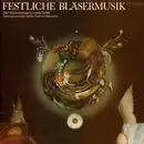LP - Schmelzer / Telemann / Biber / Caldara a.o. - Festliche Bläsermusik