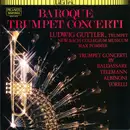 LP - Ludwig Güttler , Neues Bachisches Collegium Musicum Leipzig , Max Pommer - Baroque Trumpet Concerti