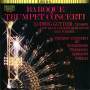 LP - Ludwig Güttler , Neues Bachisches Collegium Musicum Leipzig , Max Pommer - Baroque Trumpet Concerti