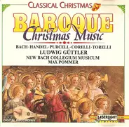 Praetorius / Heinichen / Schmelzer a.o. - Baroque Christmas Music