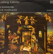 LP - Ludwig Güttler - Bläsermusik zur Weihnacht