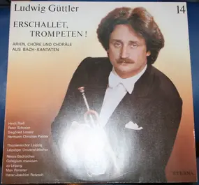 Ludwig Guttler - Erschallet, Trompeten!