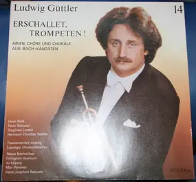 Ludwig Guttler - Erschallet, Trompeten!