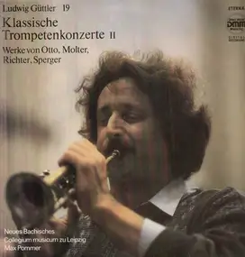 Ludwig Guttler - Klassische Trompetenkonzerte II - Werke von Otto, Molter, Richter, Sperger