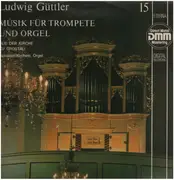 LP - Ludwig Güttler - Musik für Trompete und Orgel