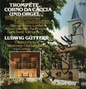 LP - Bach / Telemann / Krebs / Albinoni a.o. - Trompete, Corno da caccia und Orgel - Gatefold / DMM