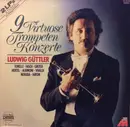Double LP - Ludwig Güttler - 9 Virtuose Trompeten Konzerte