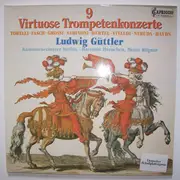 Double LP - Ludwig Güttler - 9 Virtuose Trompeten Konzerte