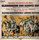 LP - Ludwig Güttler - Bläsermusik Der Schütz-Zeit