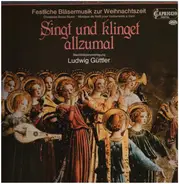 Ludwig Güttler - Singt Und Klinget Allzumal