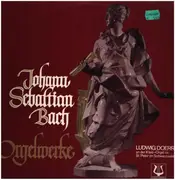 LP - Ludwig Doerr an der Klais Orgel zu St.Peter im Schwarzwald - Bach - Orgelwerke
